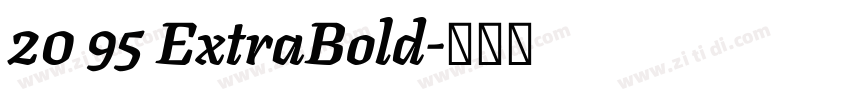 20 95 ExtraBold字体转换